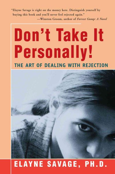 Don't Take It Personally!: The Art of Dealing with Rejection cover