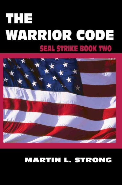 The Warrior Code: Seal Strike Book Two cover