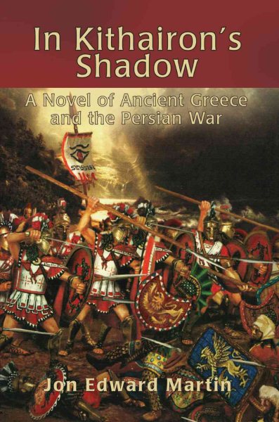 In Kithairon's Shadow: A Novel of Ancient Greece and the Persian War cover
