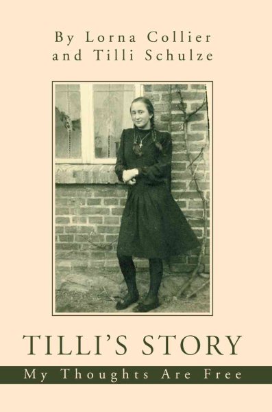 Tilli's Story: My Thoughts Are Free cover
