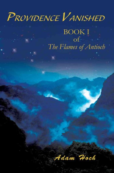 Providence Vanished: BOOK I of The Flames of Antioch cover