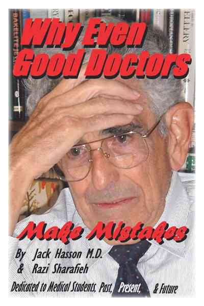Why Even Good Doctors Make Mistakes: An Anecdotal Introduction to Medicine cover