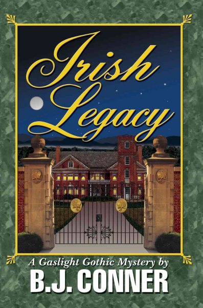 Irish Legacy: A Gaslight Gothic Mystery by cover
