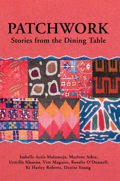Patchwork: Stories from the Dining Table cover