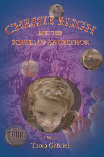 Chessie Bligh and the Scroll of Andelthor cover