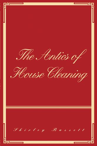 The Antics of House Cleaning cover