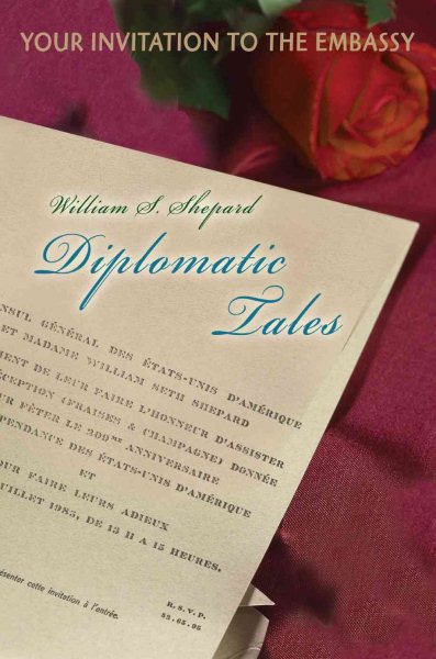 Diplomatic Tales: Your Invitation To The Embassy cover