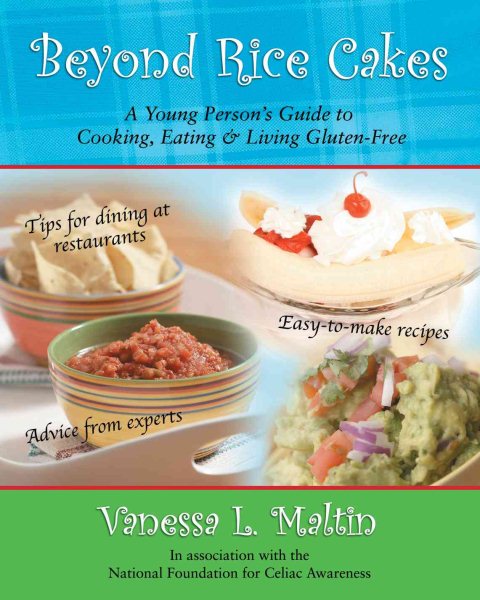 Beyond Rice Cakes: A Young Person's Guide to Cooking, Eating & Living Gluten-Free cover