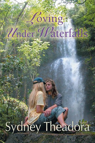 Loving Under Waterfalls: A Novel cover
