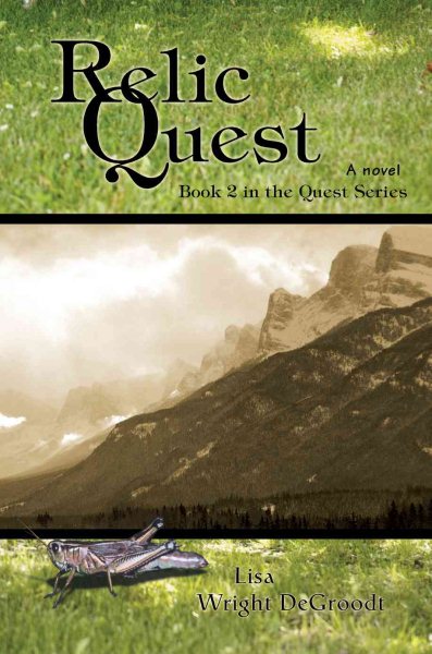 Relic Quest: Book 2 in the Quest Series (Quest (iUniverse Paperback)) cover