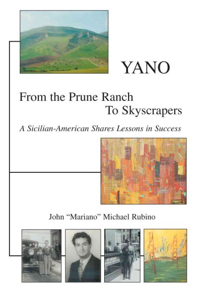 YANO: From the Prune Ranch To Skyscrapers cover