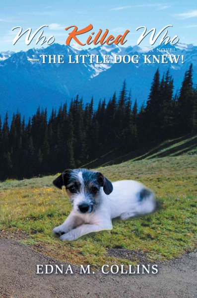 Who Killed Who: The Little Dog Knew! cover