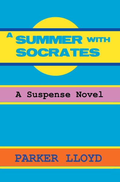 A Summer With Socrates: A Suspense Novel cover