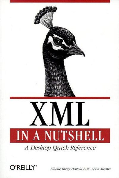 XML in a Nutshell : A Desktop Quick Reference (Nutshell Handbook) cover