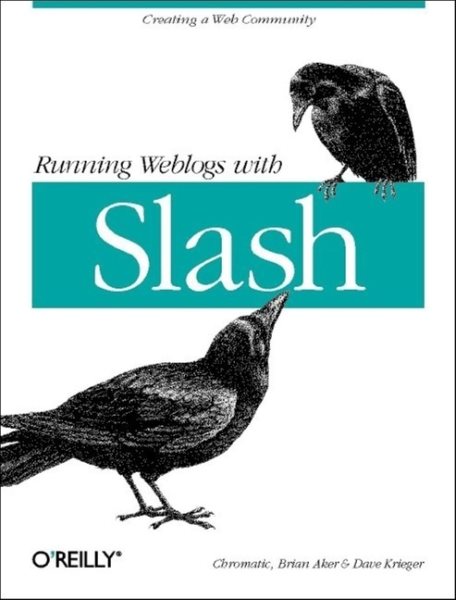 Running Weblogs with Slash cover