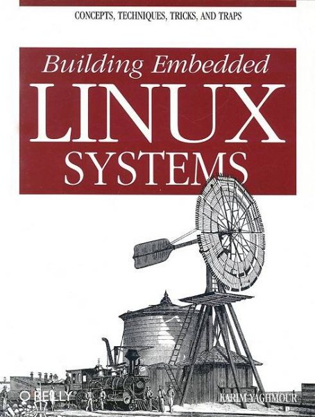Building Embedded Linux Systems cover