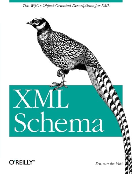 XML Schema: The W3C's Object-Oriented Descriptions for XML cover