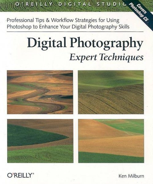 Digital Photography Expert Techniques (O'Reilly Digital Studio) cover
