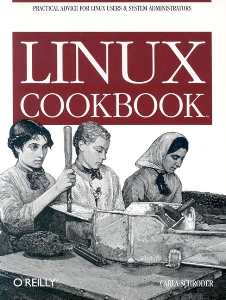 Linux Cookbook: Practical Advice for Linux System Administrators cover