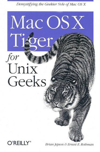 Mac OS X Tiger for Unix Geeks cover