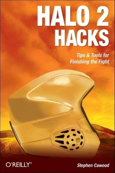 Halo 2 Hacks: Tips & Tools for Finishing the Fight cover