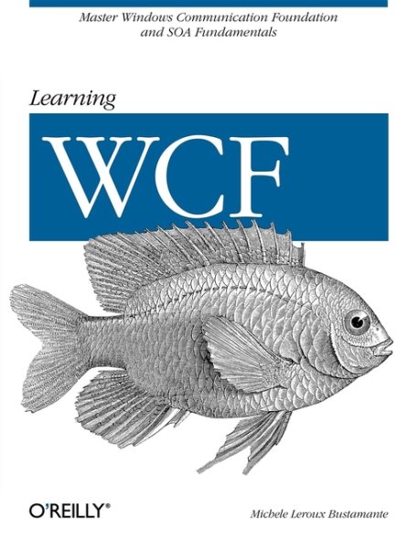 Learning WCF: A Hands-on Guide cover