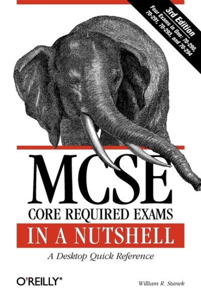 Mcse Core Required Exams in a Nutshell (In a Nutshell (O'Reilly))