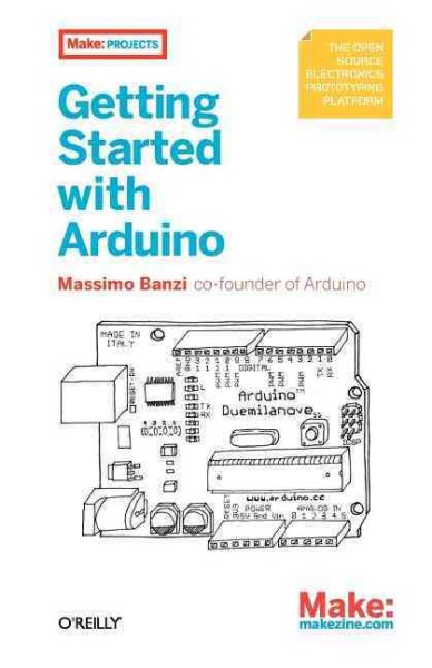 Getting Started with Arduino (Make: Projects) cover