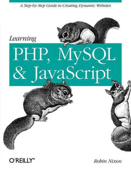 Learning PHP, MySQL, and Javascript (Animal Guide) cover