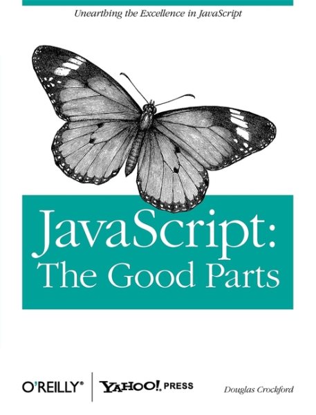 JavaScript: The Good Parts: The Good Parts cover