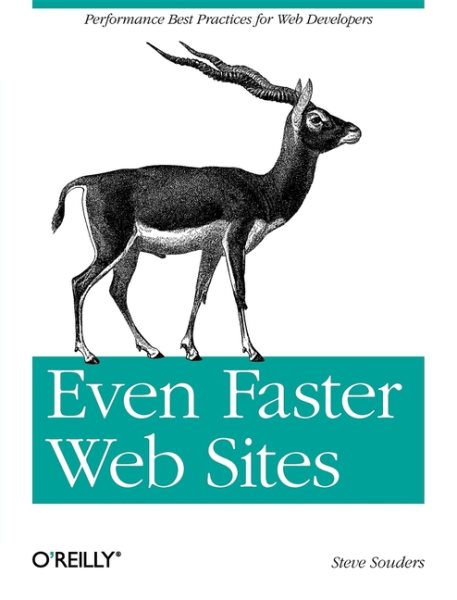 Even Faster Web Sites: Performance Best Practices For Web Developers cover
