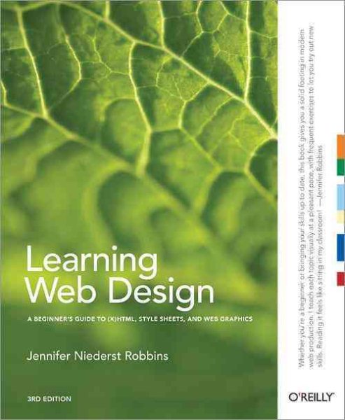 Learning Web Design: A Beginner's Guide to (X)HTML, StyleSheets, and Web Graphics cover