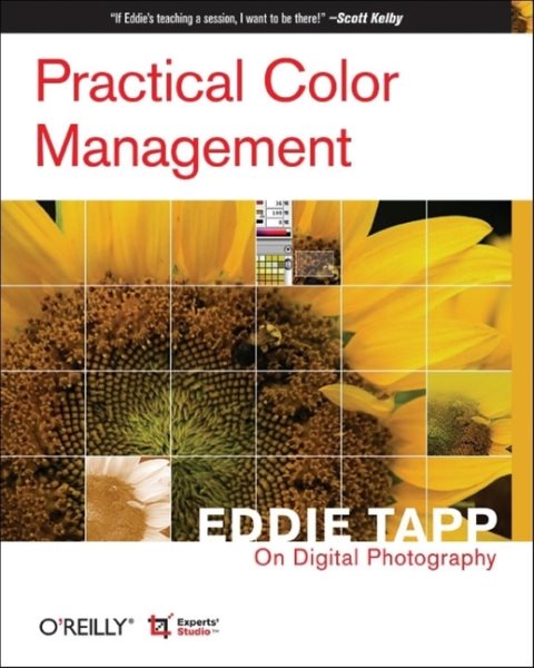 Practical Color Management: Eddie Tapp on Digital Photography cover