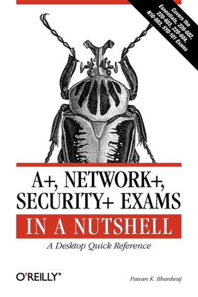 A+, Network+, Security+ Exams in a Nutshell cover