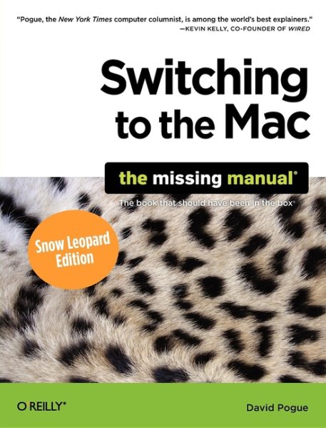 Switching to the Mac: The Missing Manual, Snow Leopard Edition: The Missing Manual cover
