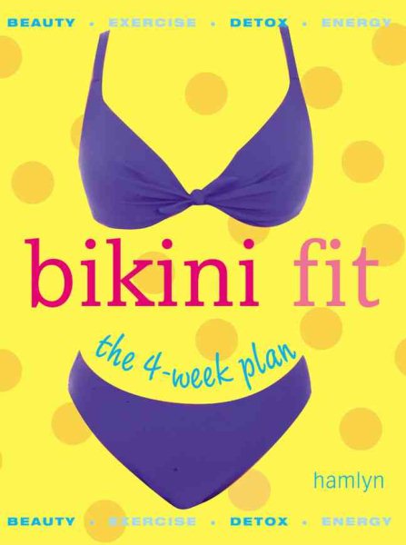 Bikini Fit: The 4-Week Plan cover