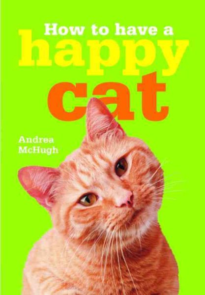 How to Have a Happy Cat cover