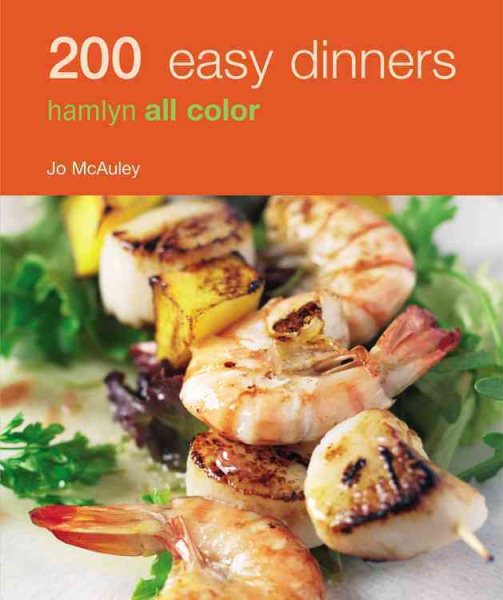 200 Easy Dinners (Hamlyn All Color) cover