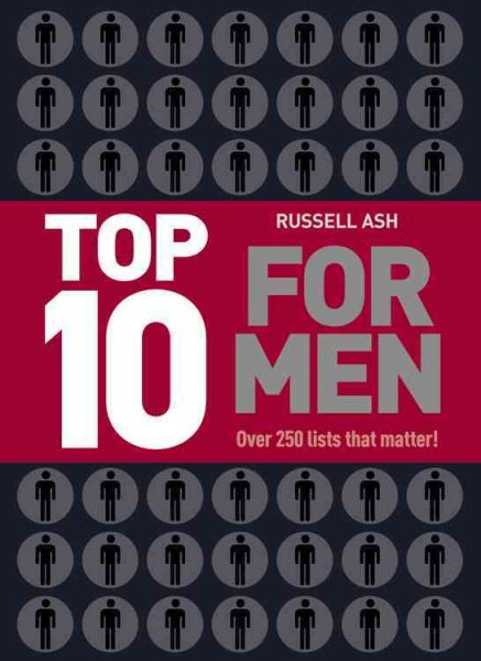 Top 10 for Men: Over 250 Lists That Matter cover
