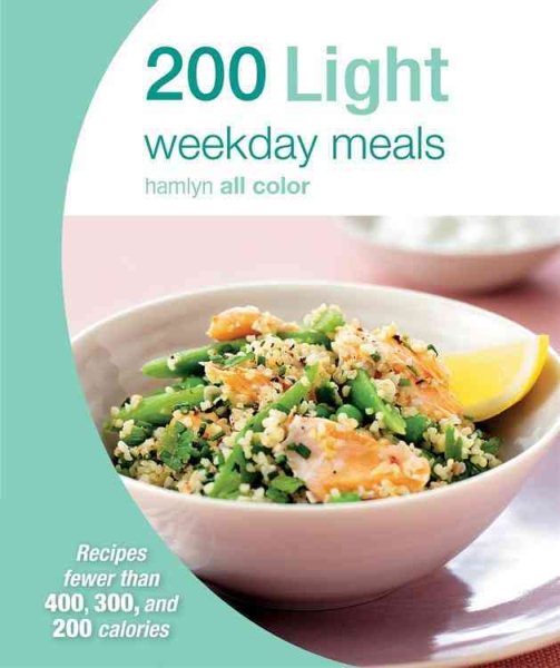 200 Light Weekday Meals (Hamlyn All Color) cover