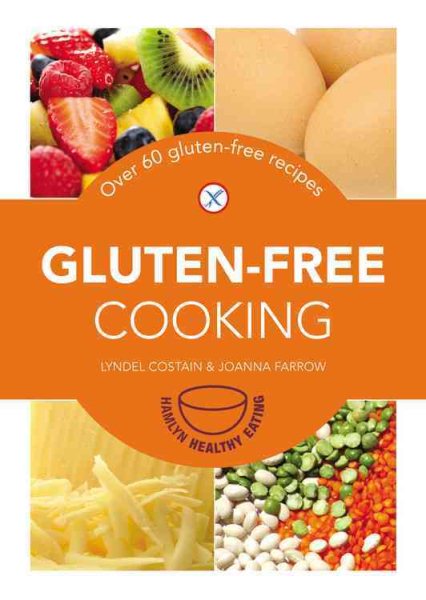 Gluten-free Cooking: 61 gluten-free recipes (Hamlyn Healthy Eating) cover