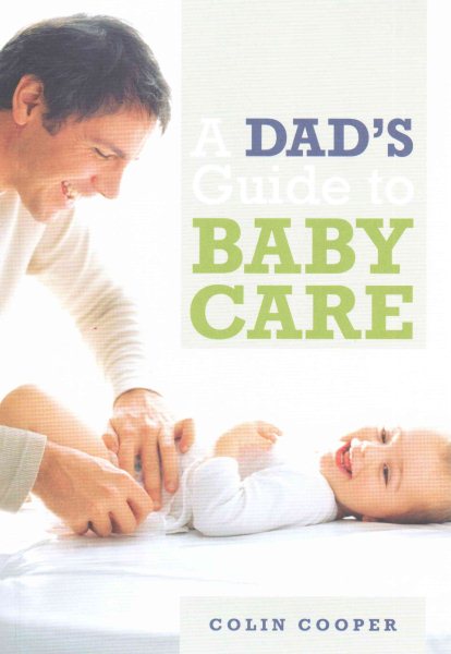 A Dad's Guide to Babycare