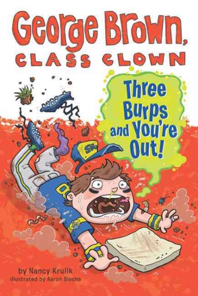 Three Burps And You're Out! (Turtleback School & Library Binding Edition) (George Brown, Class Clown) cover