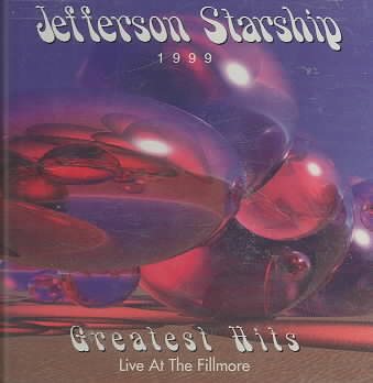 Jefferson Starship - Greatest Hits: Live At The Fillmore cover