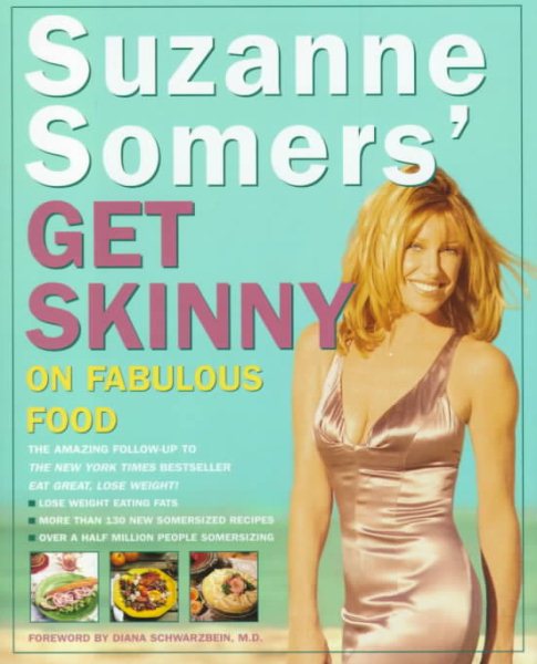 Suzanne Somers' Get Skinny on Fabulous Food cover