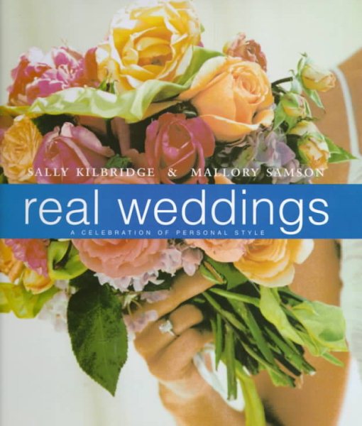 Real Weddings: A Celebration of Personal Style cover