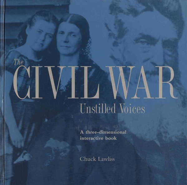 The Civil War: Unstilled Voices cover