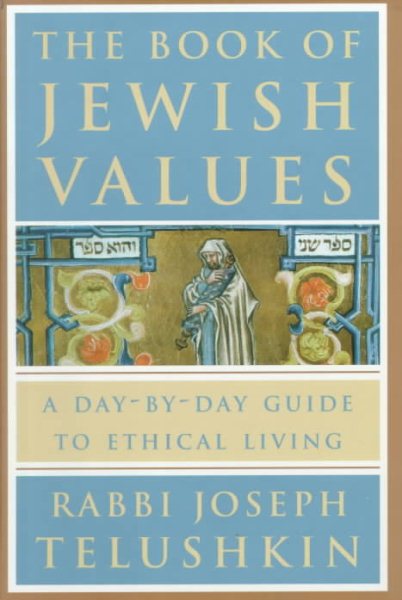 The Book of Jewish Values: A Day-by-Day Guide to Ethical Living cover
