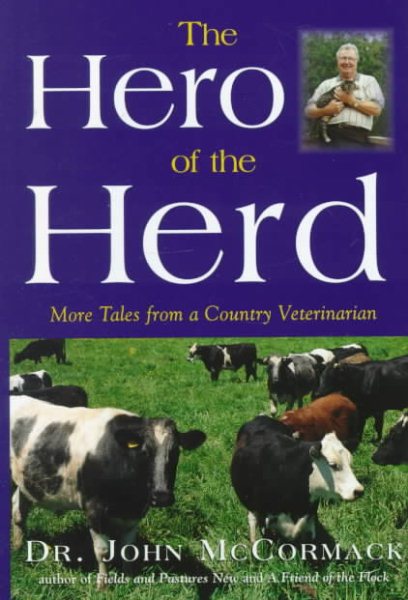 The Hero of the Herd: More Tales from a Country Veterinarian cover