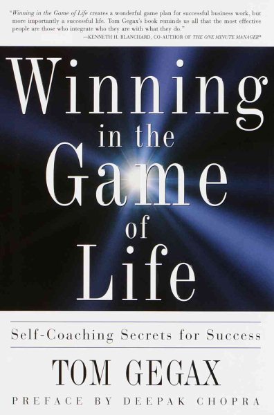 Winning in the Game of Life: Self-Coaching Secrets for Success cover